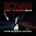 Premium Arrangement - Ronan Keating - Just Getting Started World Tour