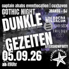 Dunkle Gezeiten - Gothic night 05.09.2026 Eventlocation Captain Ahab´s