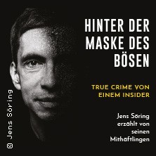 Hinter der Maske des Bösen - True Crime von einem Insider 17.04.2026 Preußisches Landwirtshaus
