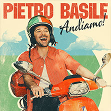 Pietro Basile - Andiamo Tour 2027 / Tickets only & CD + Tickets | im Artistshop 05.03.2027 Schützenhaus