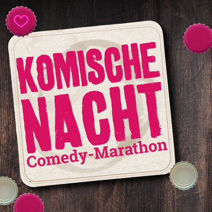 17. KOMISCHE NACHT Cloppenburg - Der Comedy-Marathon in deiner Stadt 17.02.2027 RESTAURANT Stadthalle