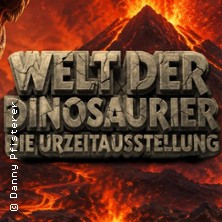 Welt der Dinosaurier - Crailsheim 11.10.2026 Hangar Crailsheim