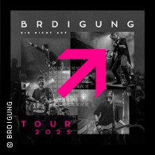 BRDIGUNG + Supports - Gib nicht auf Tour 2025 22.11.2025 Essigfabrik