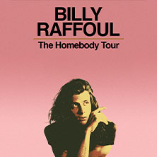 Billy Raffoul - The Homebody Tour 2026 20.04.2026 Muffatwerk