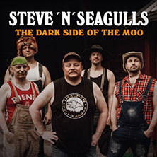 Steve 'n' Seagulls - The Dark Side Of The Moo 2026 11.09.2026 Backstage München