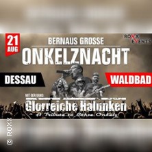 Onkelznacht Dessau 21.08.2026 Waldbad Dessau