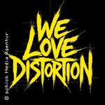 We love Distortion - Early Bird Ticket
