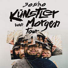 Yosho - Künstler von Morgen Tour 2026 29.10.2026 Berghain