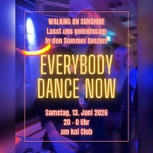 Everybody Dance Now - Tanzen vor Mitternacht 13.06.2026 am kai Club