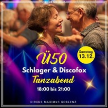 Ü50 Schlager & Discofox Tanzabend 24.01.2026 Circus Maximus