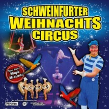 19. Schweinfurter Weihnachtscircus 04.01.2026 Schweinfurter Weihnachtscircus