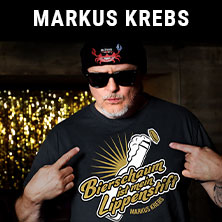 Gallery Tickets - Markus Krebs - Bierschaum ist mein Lippenstift 19.11.2025 Uber Eats Music Hall