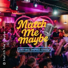 Match me maybe - Die Dating-Comedy-Show 29.04.2026 Marstallcafé