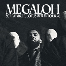 Megaloh - Schwarzer Lotus Tour 26 20.03.2026 Kulturzentrum KUZ Kreuz