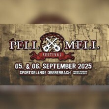 Pell-Mell Festival, 05. - 06.09.2025 Obererbach