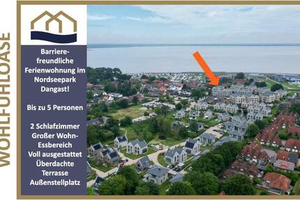 *Einzigartige EG Wohnung im Nordsee Park Dangast in erster Reihe zum Deich* -Baujahr 2016 3 zimmer