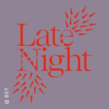 Late Night 30.10.2025 Neues Entreé