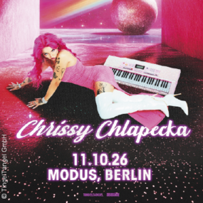 Chrissy Chlapecka 11.10.2026 Modus Berlin