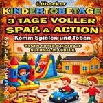 Lübecker Kindertobetage - Tobenacht