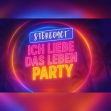 Stereoact - Ich liebe das Leben Party 16.05.2026 Elbauenpark Magdeburg