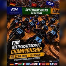 Weltmeisterschaft FIM Flat Track 2026 27.06.2026 Speedway Arena Teterow Am Kellerholz