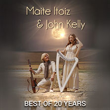 Maite Itoiz & John Kelly - Best of 20 Years - Anniversary Tour 2026 07.10.2026 Stadthalle Rheine
