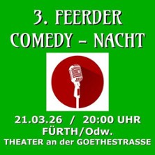 3. Feerder Comedynacht 21.03.2026 Theater an der Goethestraße