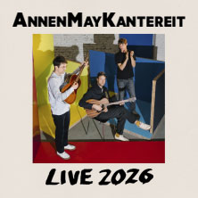 AnnenMayKantereit - Live 2026 18.09.2026 Olympiahalle München