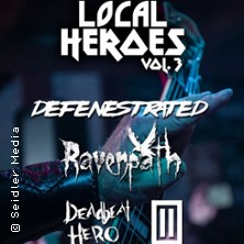 Local Heroes Vol. III | mit Defenestrated, Ravenpath, Deadbeat Hero, IL 12.12.2026 Rockclub Nordbayern e.V. / Bavaria Heim