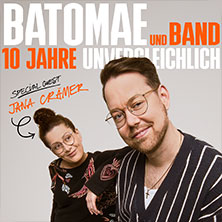 Batomae & Band mit Jana Crämer - 10 Jahre Unvergleichlich – Tour 28.02.2026 Alter Gasometer Zwickau