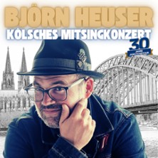 Björn Heuser - 30 Jahre Jubiläumstour 2026 - Kölsches Mitsingkonzert - open air 30.08.2026 Burg Monschau – Open Air