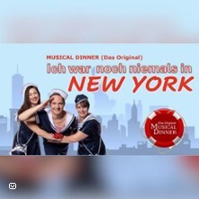 Musical Dinner - Ich war ... in New York Reinbek