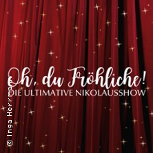 Oh Du Fröhliche! - Die ultimative Nikolaus-Show 06.12.2025 Theatersaal Langenhagen