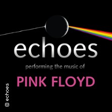 echoes - performing the music of Pink Floyd 25.04.2026 STADTHALLE EBERBACH
