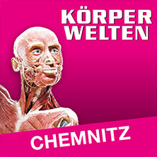 KÖRPERWELTEN 22.06.2026 Markthalle Chemnitz