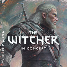 The Witcher In Concert - 10 Jahre The Witcher 3: Wild Hunt 12.11.2025 Olympiahalle München