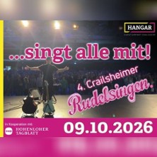 4. Crailsheimer Rudelsingen 09.10.2026 HANGAR Event Airport