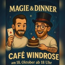 Magie & Dinner - inkl. 3-Gang-Menü 18.10.2025 Café Windrose
