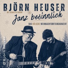 Björn Heuser - Janz besinnlich 16.12.2026 Bürgerhaus Hürth