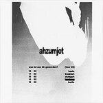 Ahzumjot - was ist aus dir geworden?