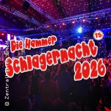 15. Hammer Schlagernacht 2026 - Anna Carina Woitschack, Norman Langen u.a. 31.01.2026 Zentralhallen Hamm