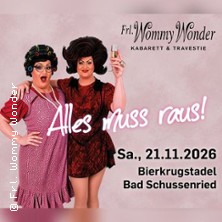 Frl. Wommy Wonder - Aber hallo! 21.11.2026 SCHUSSENRIEDER Bierkrugstadel