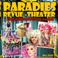 Travestie - Revue - Cabaret - Livegesang 22.10.2026 Paradies Travestie Revue Theater