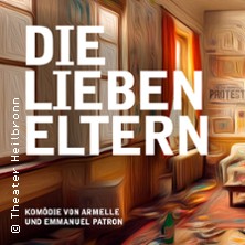 Die lieben Eltern 26.02.2026 Theater Heilbronn