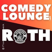 Comedy Lounge Roth 27.02.2026 Warriors Home - Die Heldenschmiede