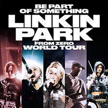 Linkin Park - From Zero World Tour 2026 12.06.2026 Allianz Arena München