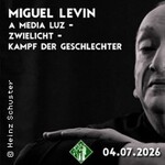 Miguel Levin - Kampf der Geschlechter