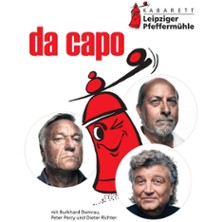 da capo - D. Richter, B. Damrau, P. Percy, B. Korward, H. Schwarze 28.08.2026 Pfeffermühle Leipzig