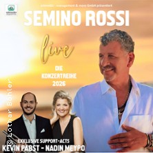 Semino Rossi - Live 2026 - Im Vorprogramm: Nadin Meypo & Kevin Pabst 23.02.2026 Stadthalle Backsteinbau