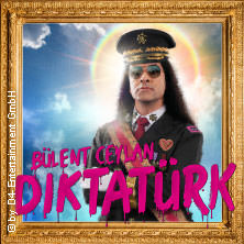 Bülent Ceylan - Diktatürk 11.09.2026 Circus - Krone - Bau